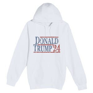 Distressed Donald Trump 2024 Donald Trump 24 Premium Pullover Hoodie