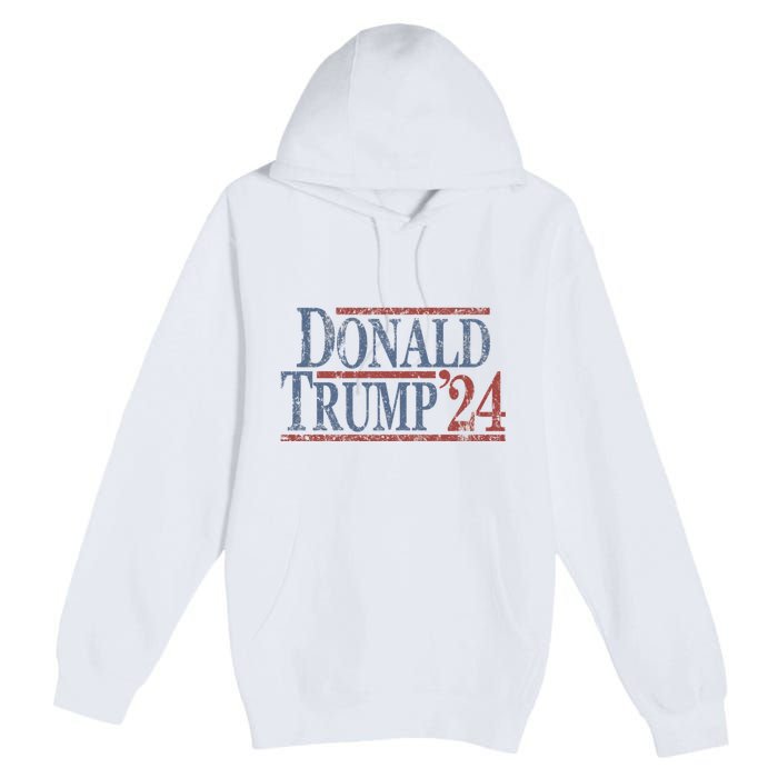 Distressed Donald Trump 2024 Donald Trump 24 Premium Pullover Hoodie