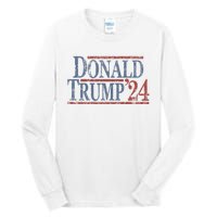 Distressed Donald Trump 2024 Donald Trump 24 Tall Long Sleeve T-Shirt