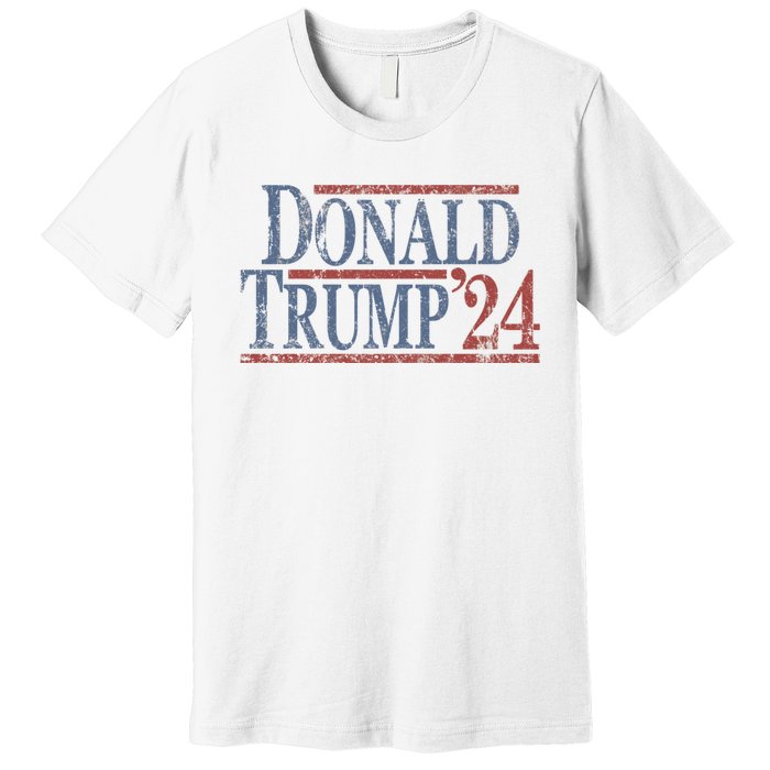 Distressed Donald Trump 2024 Donald Trump 24 Premium T-Shirt