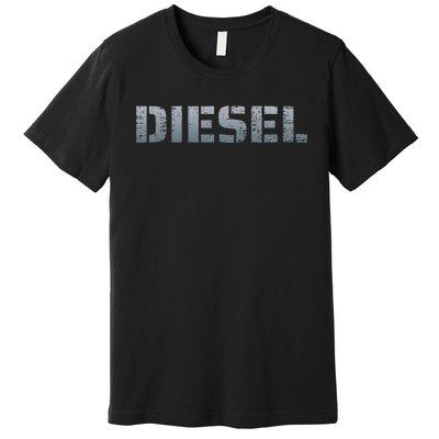 DIESEL Diesel Truck Owner Diesel Mechanic Diesel Lover Premium T-Shirt