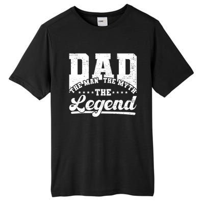 Dad Daddy The The Myth The Legend Retro Gift Tall Fusion ChromaSoft Performance T-Shirt