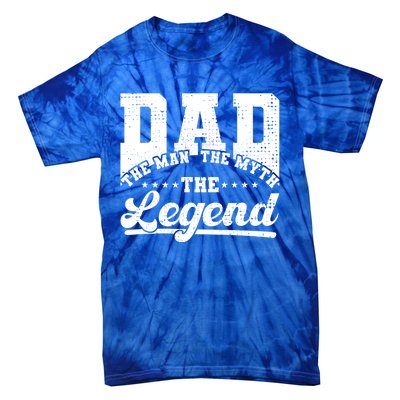 Dad Daddy The The Myth The Legend Retro Gift Tie-Dye T-Shirt