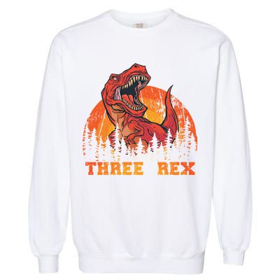 Dino Daddysaurus Three Rex T Rex Dinosaur Gift Garment-Dyed Sweatshirt