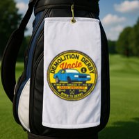 Demolition Derby Uncle Race Team Strip Smash Fix Golf Towel