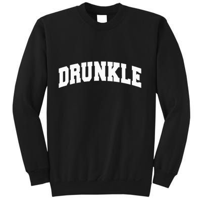 Drunkle Drunk Uncle  Gift Funny Father's Day  Sweatshirt