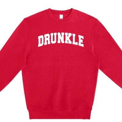 Drunkle Drunk Uncle  Gift Funny Father's Day  Premium Crewneck Sweatshirt