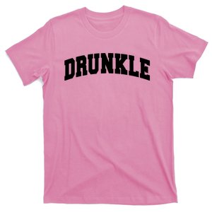 Drunkle Drunk Uncle Gift Funny FatherS Day T-Shirt