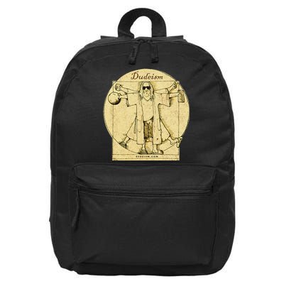 Dudeism 16 in Basic Backpack