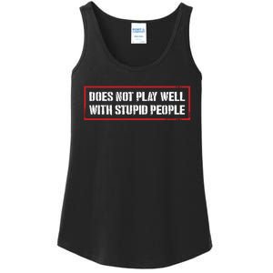 David Draiman Wearing Does Not Play Well With Stupid People Ladies Essential Tank