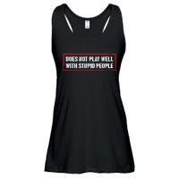 David Draiman Wearing Does Not Play Well With Stupid People Ladies Essential Flowy Tank