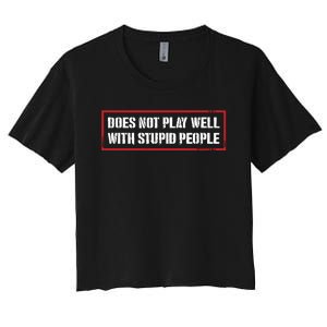 David Draiman Wearing Does Not Play Well With Stupid People Women's Crop Top Tee