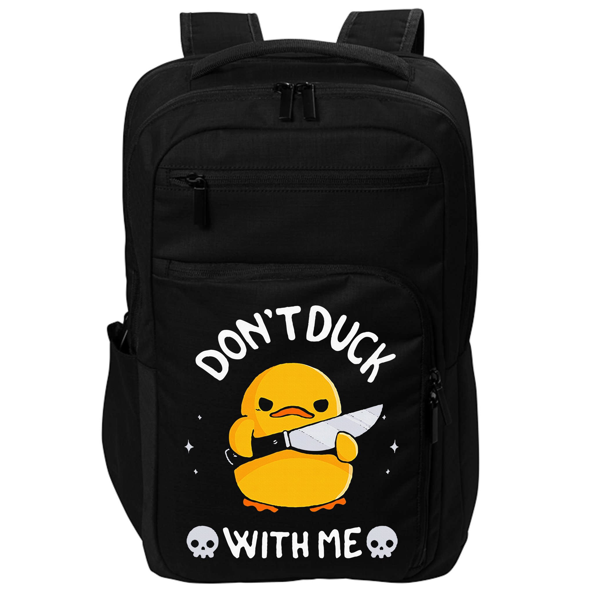 DonT Duck With Me Funny Duck Kinife Impact Tech Backpack