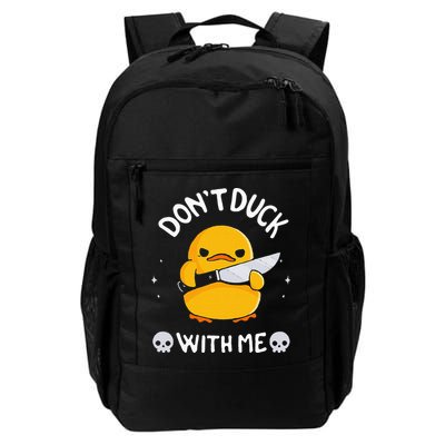 DonT Duck With Me Funny Duck Kinife Daily Commute Backpack