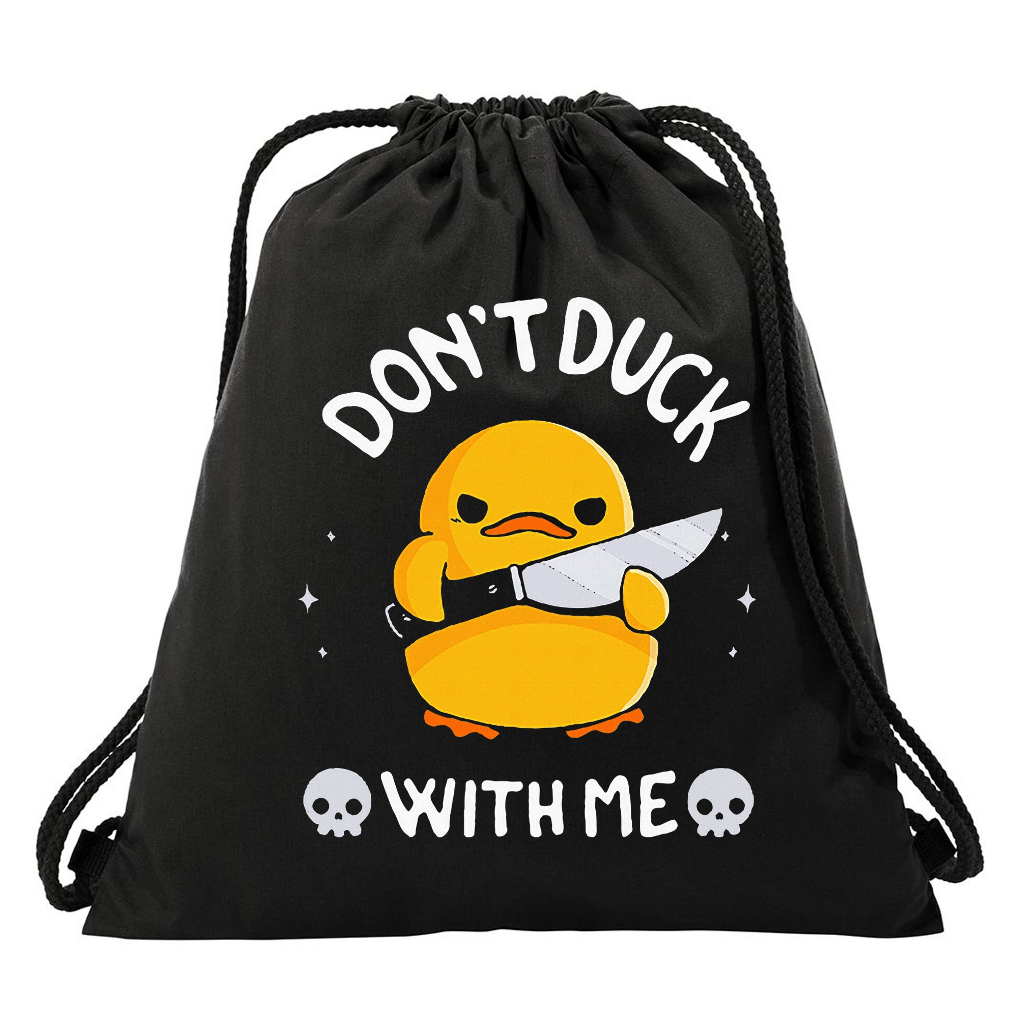 DonT Duck With Me Funny Duck Kinife Drawstring Bag