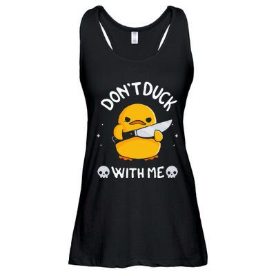 DonT Duck With Me Funny Duck Kinife Ladies Essential Flowy Tank