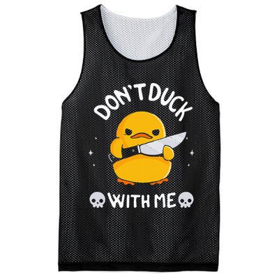 DonT Duck With Me Funny Duck Kinife Mesh Reversible Basketball Jersey Tank