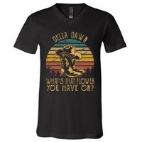 Delta Dawns WhatS That Hower You Have On Boots Cowboy V-Neck T-Shirt