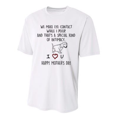 Dachshund Dog We Make Eye Contact While I Poop Happy Mothers Day Funny Gift Performance Sprint T-Shirt