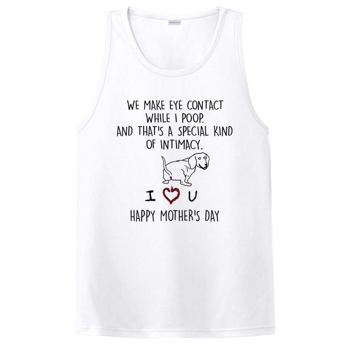 Dachshund Dog We Make Eye Contact While I Poop Happy Mothers Day Funny Gift PosiCharge Competitor Tank