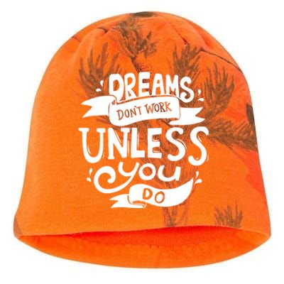 Dreams Don't Work Unless You Do Kati - Camo Knit Beanie