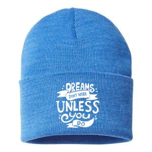 Dreams Don't Work Unless You Do Sustainable Knit Beanie