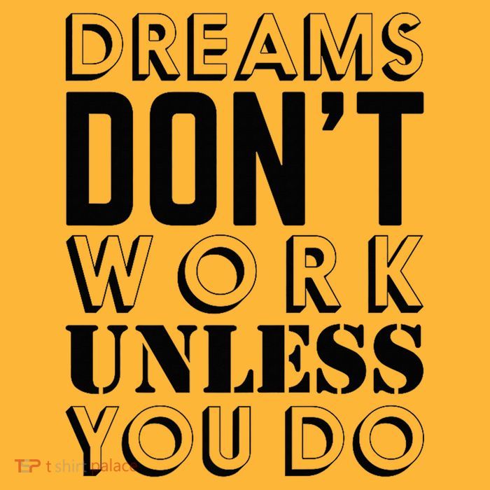 Dreams Don'T Work Unless You Do Mousepad