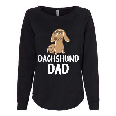 Dachshund Dad Wiener Dog Funny Dog Lover Fathers Day Gift Womens California Wash Sweatshirt