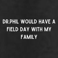 Doublecrossco Dr.Phil Would Have A Field Day With My Family Adult Drive Performance Visor