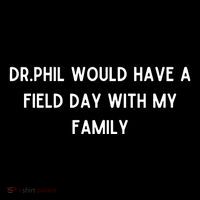 Doublecrossco Dr.Phil Would Have A Field Day With My Family Youth Performance Sprint T-Shirt