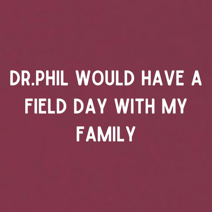 Doublecrossco Dr.Phil Would Have A Field Day With My Family 16oz Travel Tumbler