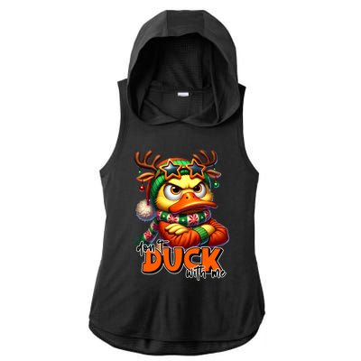 Dont Duck With Me Funny Sarcastic Grumpy Duck Christmas Ladies PosiCharge Tri-Blend Wicking Draft Hoodie Tank