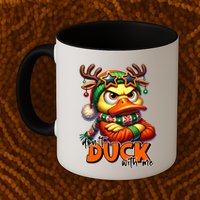 Dont Duck With Me Funny Sarcastic Grumpy Duck Christmas Mug