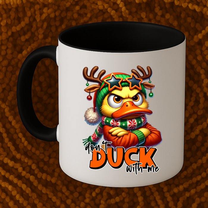 Dont Duck With Me Funny Sarcastic Grumpy Duck Christmas Mug