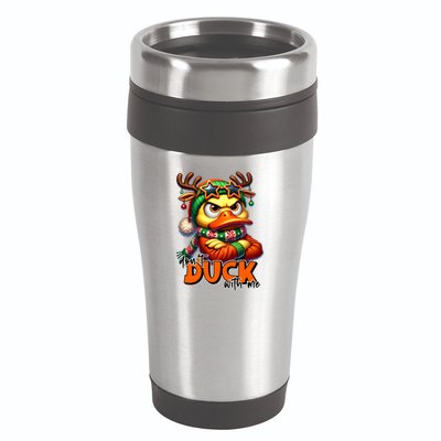 Dont Duck With Me Funny Sarcastic Grumpy Duck Christmas 16oz Travel Tumbler