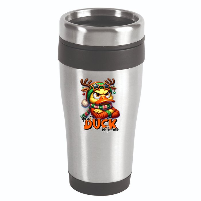 Dont Duck With Me Funny Sarcastic Grumpy Duck Christmas 16oz Travel Tumbler