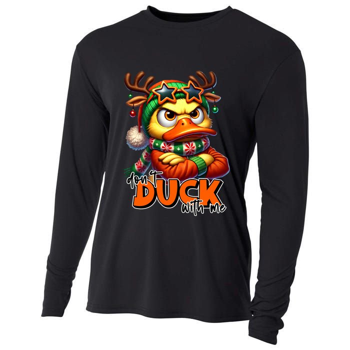 Dont Duck With Me Funny Sarcastic Grumpy Duck Christmas Cooling Performance Long Sleeve Crew