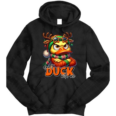 Dont Duck With Me Funny Sarcastic Grumpy Duck Christmas Tie Dye Hoodie