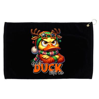 Dont Duck With Me Funny Sarcastic Grumpy Duck Christmas Grommeted Golf Towel