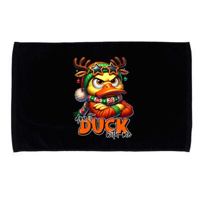 Dont Duck With Me Funny Sarcastic Grumpy Duck Christmas Microfiber Hand Towel