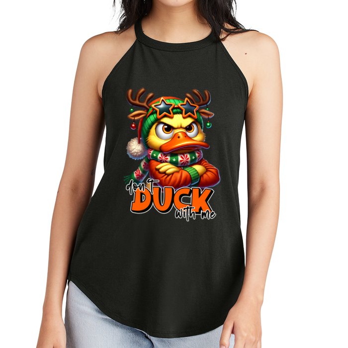 Dont Duck With Me Funny Sarcastic Grumpy Duck Christmas Women's Perfect Tri Rocker Tank