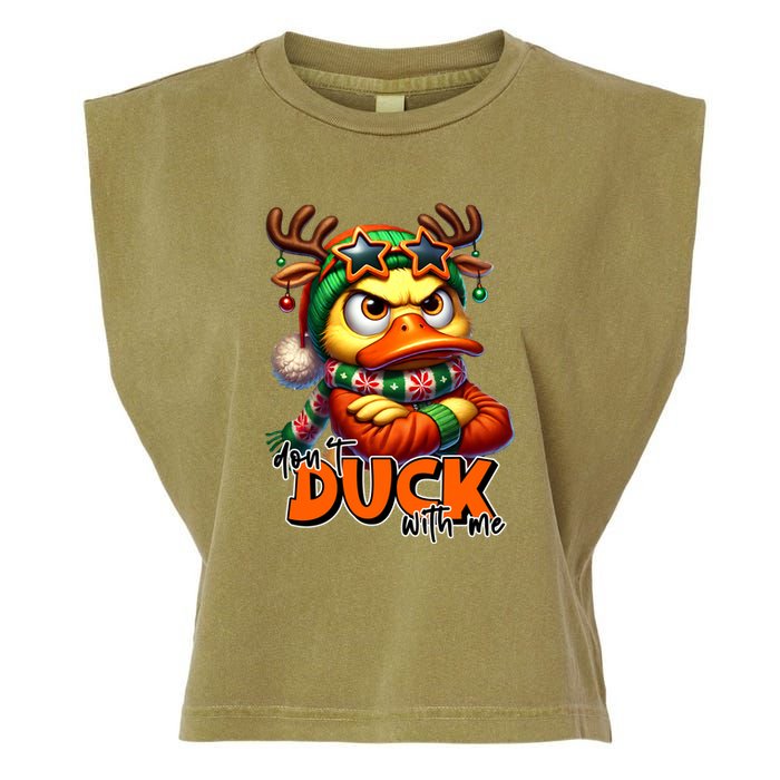 Dont Duck With Me Funny Sarcastic Grumpy Duck Christmas Garment-Dyed Women's Muscle Tee