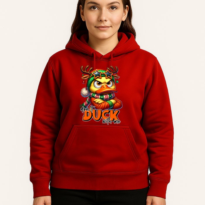 Dont Duck With Me Funny Sarcastic Grumpy Duck Christmas Hoodie