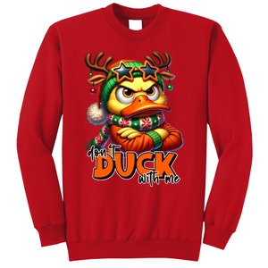 Dont Duck With Me Funny Sarcastic Grumpy Duck Christmas Sweatshirt