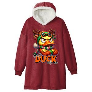 Dont Duck With Me Funny Sarcastic Grumpy Duck Christmas Hooded Wearable Blanket