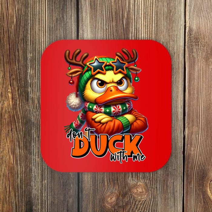 Dont Duck With Me Funny Sarcastic Grumpy Duck Christmas Coaster