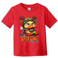 Dont Duck With Me Funny Sarcastic Grumpy Duck Christmas Toddler T-Shirt