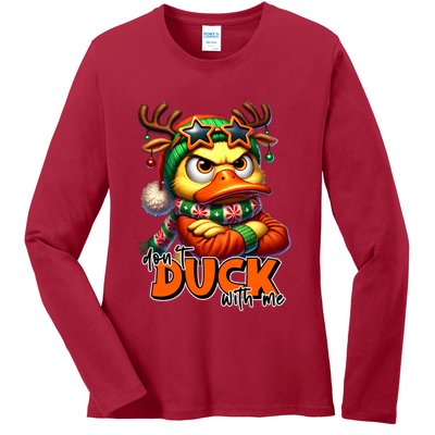 Dont Duck With Me Funny Sarcastic Grumpy Duck Christmas Ladies Long Sleeve Shirt