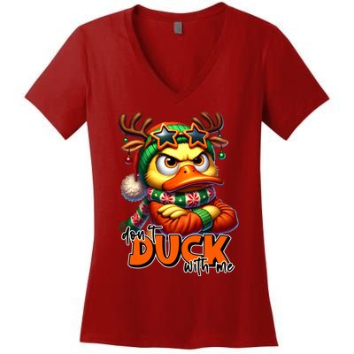 Dont Duck With Me Funny Sarcastic Grumpy Duck Christmas Women's V-Neck T-Shirt