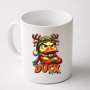 Dont Duck With Me Funny Sarcastic Grumpy Duck Christmas Coffee Mug